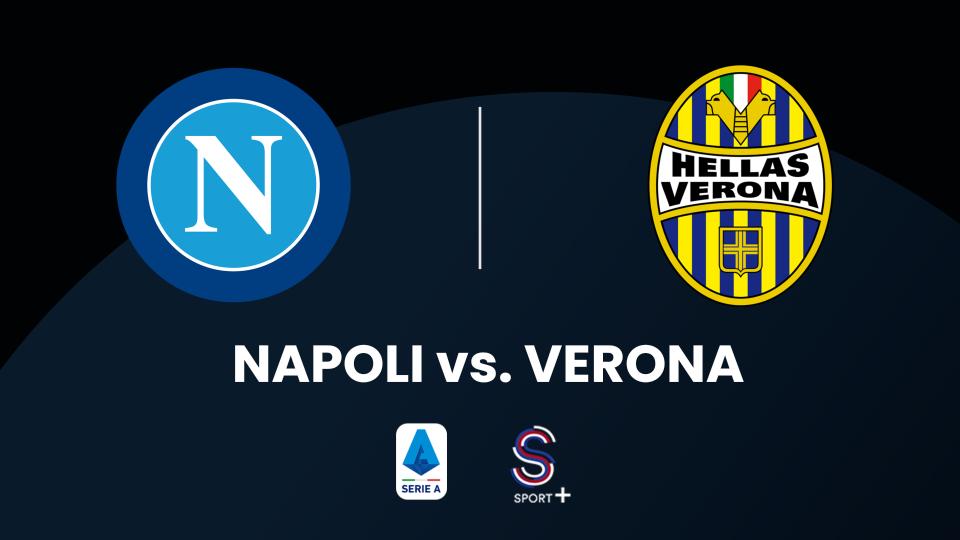 Napoli vs. Hellas Verona FC Napoli vs. Hellas Verona FC